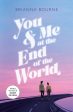 You & Me at the End of the World by Brianna Bourne Online