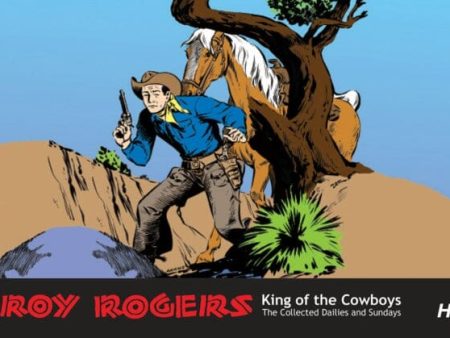 Roy Rogers: The Collected Daily and Sunday Newspaper Strips by Mike Arens Supply