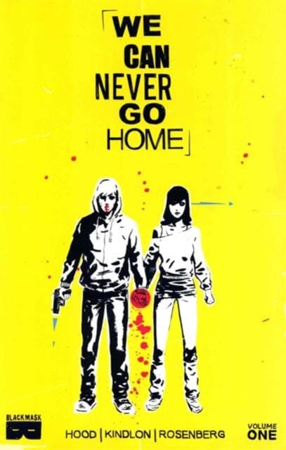 We Can Never Go Home Volume 1 by Matthew Rosenberg Hot on Sale