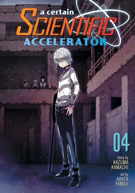 A Certain Scientific Accelerator Vol. 4 by Kazuma Kamachi Online Sale