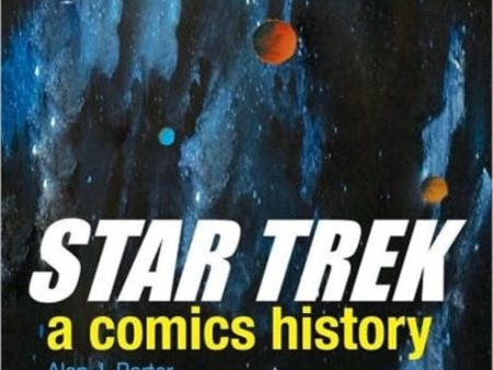 Star Trek: A Comics History by Alan J. Porter Sale