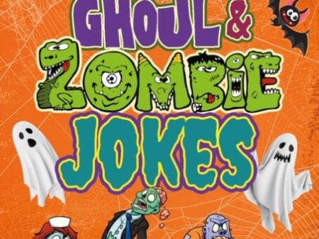 Ghost, Ghoul, & Zombie Jokes by Tyler Stewart on Sale