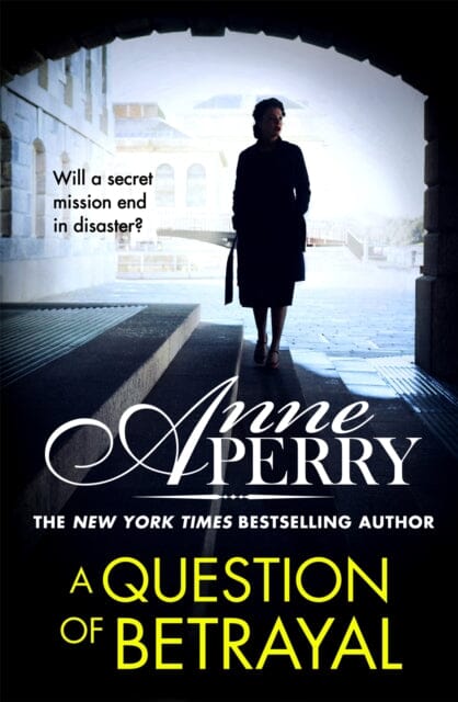 A Question of Betrayal (Elena Standish Book 2) by Anne Perry on Sale