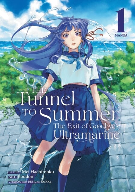 The Tunnel to Summer, the Exit of Goodbyes: Ultramarine (Manga) Vol. 1 by Mei Hachimoku on Sale