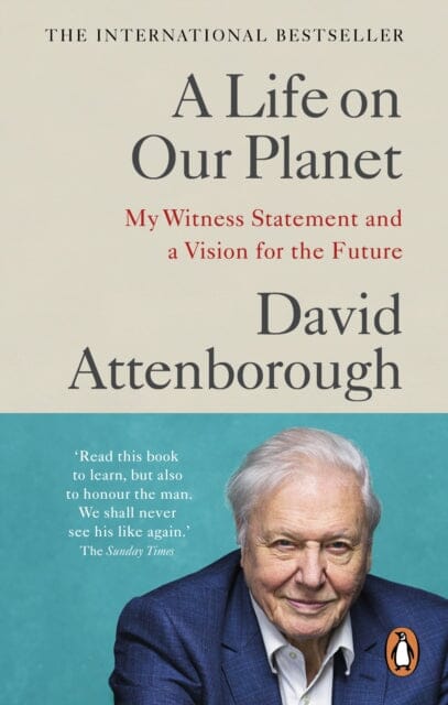 A Life on Our Planet: My Witness Statement and a Vision for the Future by David Attenborough Hot on Sale