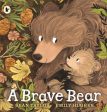 A Brave Bear Hot on Sale