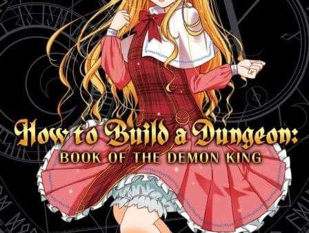 How to Build a Dungeon: Book of the Demon King Vol. 5 by Yakan Warau Online now