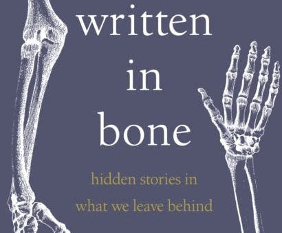 Written In Bone by Professor Sue Black Online now