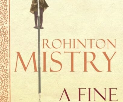 A Fine Balance: The epic modern classic by Rohinton Mistry Online now