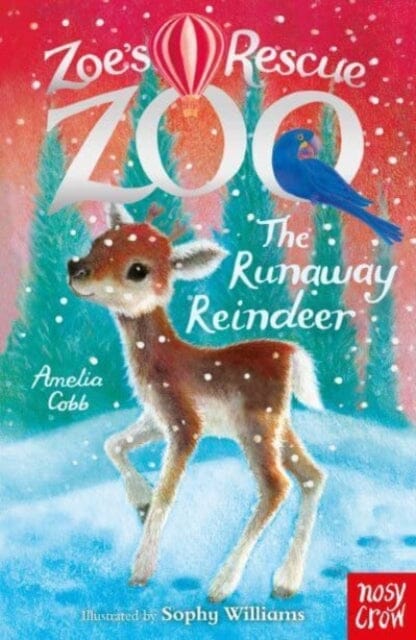 Zoe s Rescue Zoo: The Runaway Reindeer by Amelia Cobb Cheap