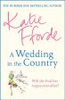 A Wedding in the Country  by Katie Fforde For Cheap