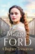 A Brighter Tomorrow: An engrossing Victorian family saga by Maggie Ford on Sale