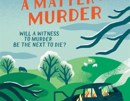 A Matter of Murder: Campbell & Carter mystery 7 by Ann Granger For Cheap