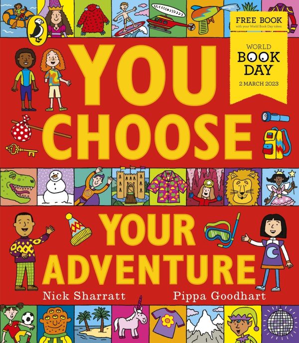 You Choose Your Adventure: A World Book Day 2023 by Pippa Goodhart - Ages 2-7 - Paperback Online