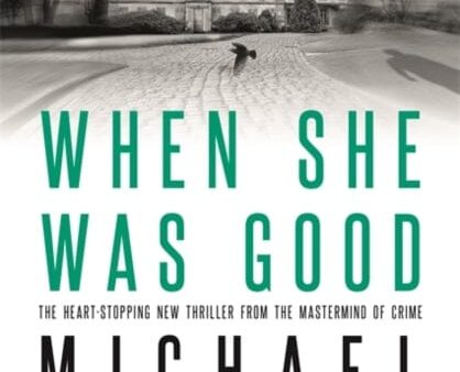 When She Was Good  by Michael Robotham Fashion