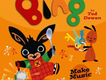 Bing: Make Music by Ted Dewan - Ages 2+ - Paperback Online Sale