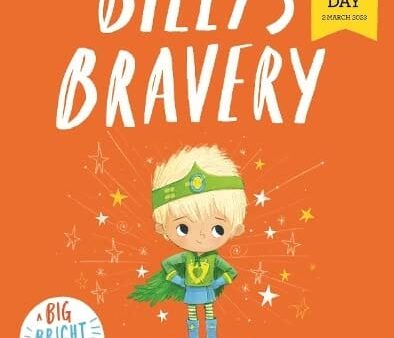 Billy s Bravery: World Book Day 2023 by Tom Percival  - Ages 0-5 - Paperback Hot on Sale