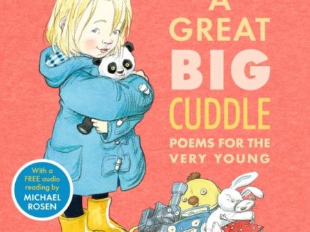 A Great Big Cuddle : Poems for the Very Young by Michael Rosen and Chris Riddell Fashion