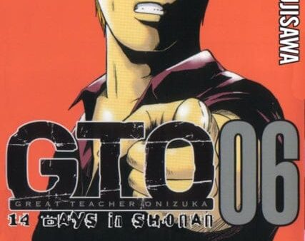 Gto: 14 Days In Shonan Vol. 6 by Tohru Fujisawa Cheap