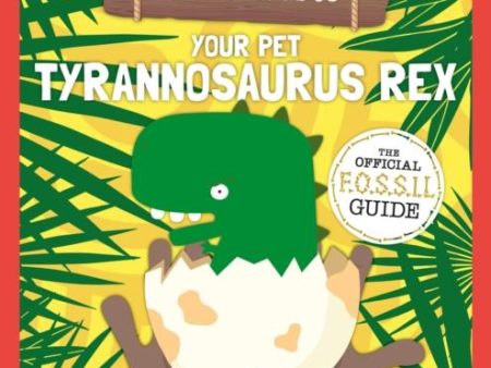 Your Pet Tyrannosaurus Rex Discount