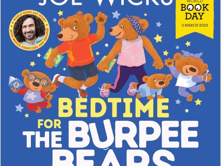 Bedtime for the Burpee Bears: World Book Day 2023 by Joe Wicks - Ages 3+ - Paperback Online Hot Sale