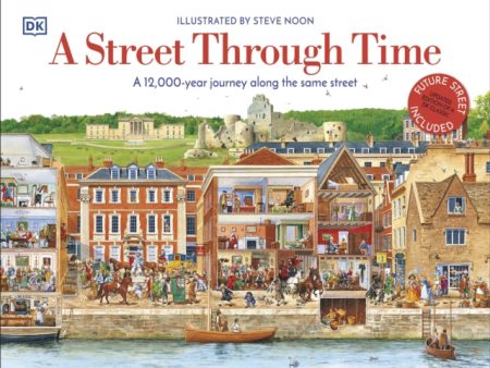 A Street Through Time: A 12,000 Year Journey Along the Same Street Supply