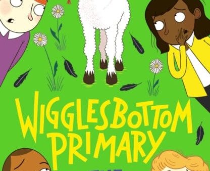 Wigglesbottom Primary: The Talking Lamb by Pamela Butchart Online now