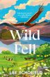 Wild Fell: Fighting for nature on a Lake District hill farm by Lee Schofield Online