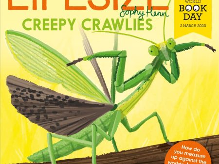 Lifesize Creepy Crawlies: World Book Day 2023 by Sophy Henn - Ages 3-5 - Paperback Online Hot Sale