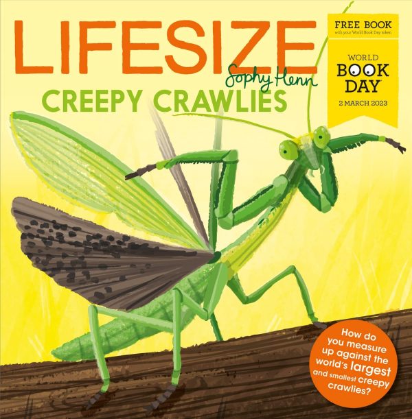 Lifesize Creepy Crawlies: World Book Day 2023 by Sophy Henn - Ages 3-5 - Paperback Online Hot Sale