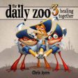 The Daily Zoo: Year 3 : Healing Together by Chris Ayers For Discount