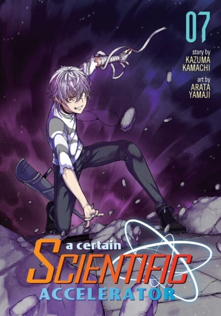 A Certain Scientific Accelerator Vol. 7 by Kazuma Kamachi Online