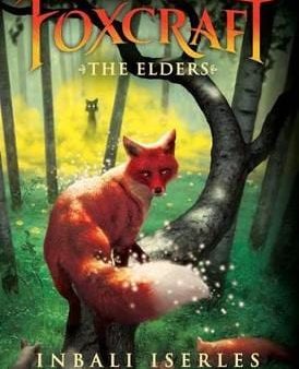 The Elders (Foxcraft, Book 2): Volume 2 Online Hot Sale