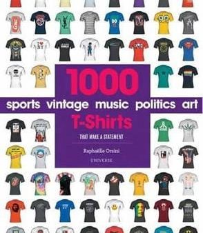 Raphaelle Orsini: 1000 T-Shirts [2017] paperback For Sale