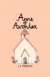 Lucy Montgomery: Anne of Avonlea (Collector s Edition) [2024] hardback Online