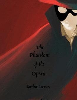 Gaston Leroux: The Phantom of the Opera (Collector s Edition) [2024] hardback Sale