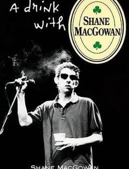 A Drink with Shane Macgowan For Sale